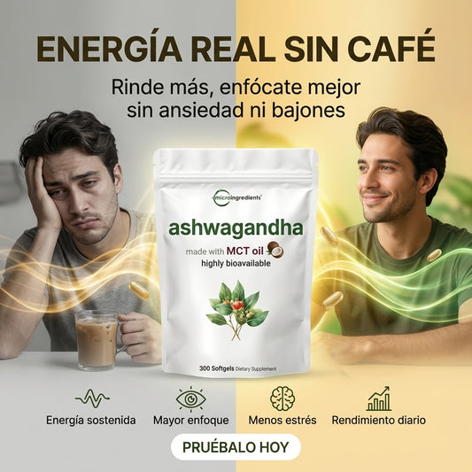 Ashwagandha con MCT Oil – Energía natural y enfoque sin cafeína ni ansiedad