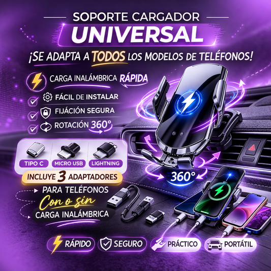 SOPORTE CARGADOR UNIVERSAL - CARGA SIN LÍMITES, CONDUCE SIN PREOCUPACIONES